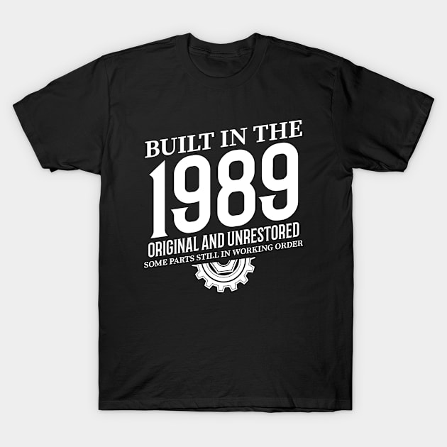 Built In The 1989 T-Shirt by Stay Weird